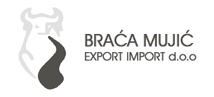 BRAĆA MUJIĆ EXPORT IMPORT d.o.o
