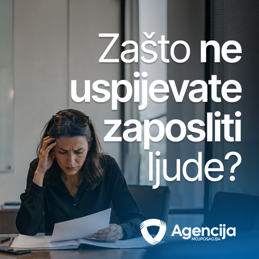 Zašto ne uspijevate zaposliti ljude?